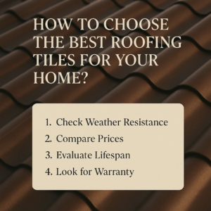 how to choose best roofing tiles