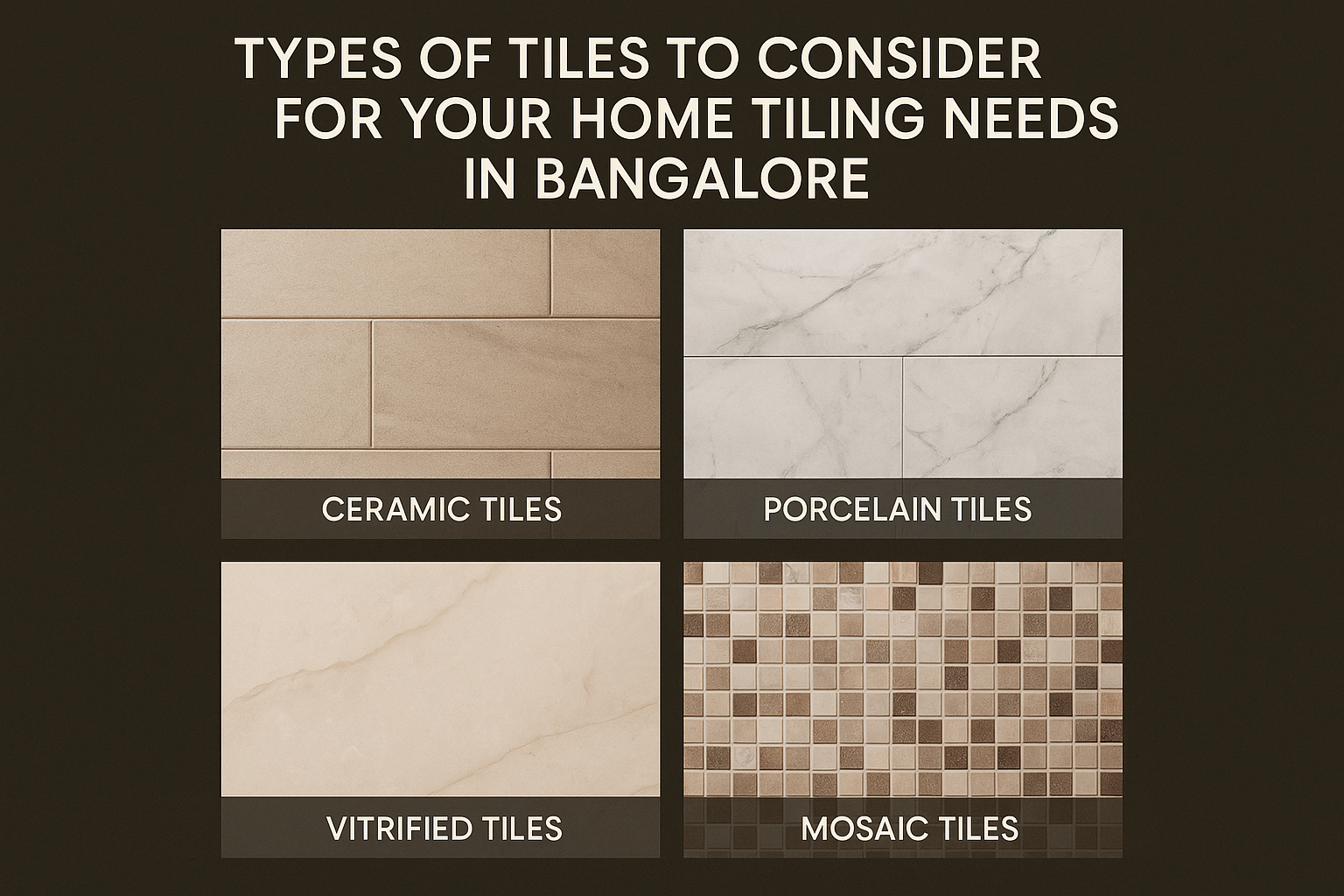 types of tiles in bangalore