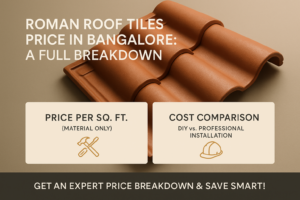 price of roman roof tiles in bangalore