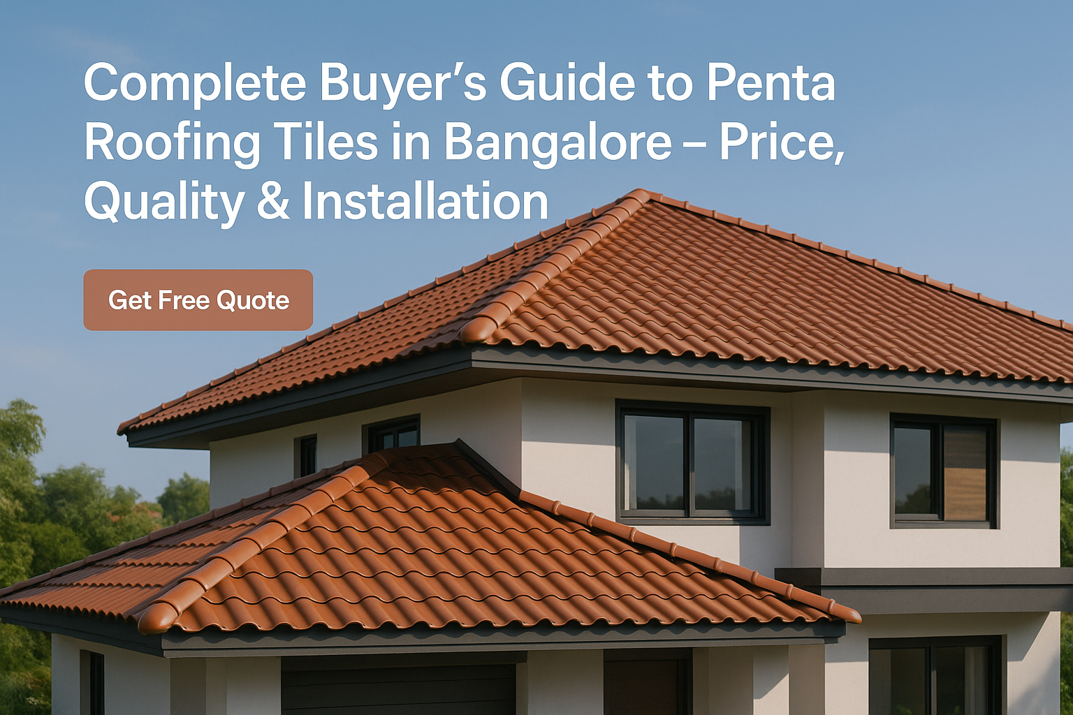 Penta Roofing Tiles in Bangalore